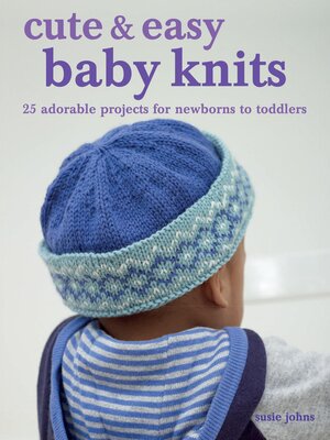 cover image of Cute & Easy Baby Knits